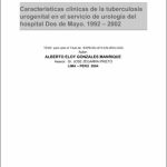Características clínicas de la tuberculosis urogenital en el Servicio de Urología del Hospital Dos de Mayo 1992-2002