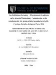 Las Habilidades Sociales y el Rendimiento Académico en las áreas de Matemática y Comunicación, en los estudiantes del 2do grado del nivel secundaria de la I.E. Cayetano Heredia – Catacaos, Piura, 2016