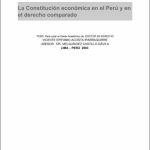 La Constitución económica en el Perú y en el derecho comparado