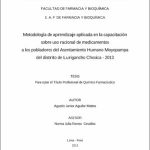 Metodología de aprendizaje aplicada en la capacitación sobre uso racional de medicamentos a los pobladores del asentamiento humano Moyopampa del distrito de Lurigancho Chosica – 2013