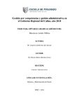 Gestión por competencias y gestión administrativa en el Gobierno Regional del Callao, año 2018