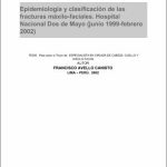 Epidemiología y clasificación de las fracturas máxilo-faciales. Hospital Nacional Dos de Mayo (Junio 1999-Febrero 2002)