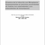 Dinámica de la infección con Mycoplasma hyopneumoniae en porcinos provenientes de madres con antecedentes y sin antecedentes de inmunización