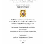 La Calidad académica y su relación con la gestión académica en la Facultad de Educación de la Universidad Nacional de Cajamarca