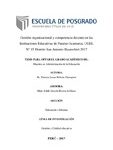 Gestión organizacional y competencia docente en las Instituciones Educativas de Paraíso-Jicamarca, UGEL N° 15 Distrito San Antonio Huarochirí-2017