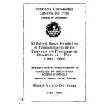 El rol del Banco Mundial en el financiamiento de los proyectos y/o programas de desarrollo en el Perú (1980-1990)