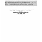 Vólvulo de colon sigmoides : años 1991-2001, Hospital Alberto Hurtado Abadía