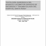 Patología Quirúrgica del Aparato Locomotor Servicio de Ortopedia y Traumatología del Hospital Santa Rosa