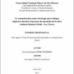 La comunicación como estrategia para mitigar impactos durante el proceso de ejecución de la obra viaducto Ramiro Prialé – Las Torres