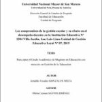 Los compromisos de la gestión escolar y su efecto en el desempeño docente en la institución educativa Nº 1204 Villa Jardín, San Luis-Lima Unidad de Gestión Educativa Local Nº 07, 2015