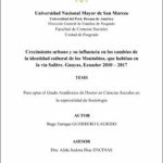 Crecimiento urbano y su influencia en los cambios de la identidad cultural de los Montubios, que habitan en la vía Salitre. Guayas, Ecuador 2010 – 2017