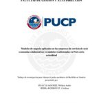 Modelos de negocio aplicados en las empresas de servicio de taxi: economías colaborativas vs modelos tradicionales en Perú en la actualidad
