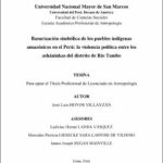 Basurización simbólica de los pueblos indígenas amazónicos en el Perú: la violencia política entre los asháninkas del distrito de Río Tambo
