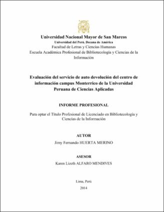 Evaluación del servicio de auto devolución del centro de información campus Monterrico de la Universidad Peruana de Ciencias Aplicadas