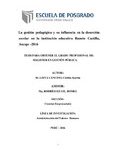 La gestión pedagógica y su influencia en la deserción escolar en la institución educativa Ramón Castilla, Ascope -2016