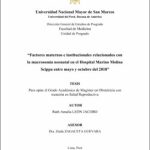 Factores maternos e institucionales relacionados con la macrosomía neonatal en el Hospital Marino Molina Scippa entre mayo y octubre del 2018