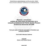 Razones y emociones : análisis de nueve spots de televisión de la campaña presidencial del Partido Aprista Peruano durante las elecciones del 2006