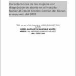Características de las mujeres con diagnóstico de aborto en el Hospital Nacional Daniel Alcides Carrión del Callao, enero-junio del 2003