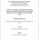 Acciones y estrategias de comunicación corporativa para formar reputación empresarial. El caso: Edegel (Empresa de Generación Eléctrica de Lima) 2008 – 2009