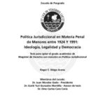 Política jurisdiccional en materia penal de menores entre 1924 y 1991 : ideología, legalidad y democracia