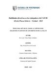 Habilidades directivas en los trabajadores del CAP III Alfredo Piazza Roberts – EsSalud – 2015
