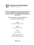 Propuesta e Implementación de Procesos para la mejora de los Resultados de la Gestión de Promoción de la Inversión Privada de la Municipalidad Metropolitana de Lima – 2014