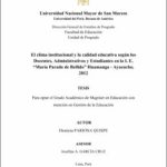 El clima institucional y la calidad educativa según los Docentes, Administrativos y Estudiantes en la I. E. “María Parado de Bellido” Huamanga – Ayacucho, 2012