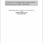 Incidencia de coagulación intravascular diseminada en el IMP, 1999-2001