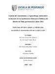 Gestión del conocimiento y el aprendizaje colaborativo en docentes de las instituciones educativas públicas del distrito de Mala, provincia de Cañete, 2014