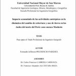Impacto acumulado de las actividades antrópicas en la dinámica del cambio de cobertura y uso de tierra en los Andes del norte del Perú: caso cuenca Mashcón