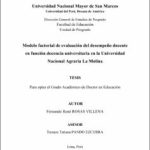 Modelo factorial de evaluación del desempeño docente en función docencia universitaria en la Universidad Nacional Agraria La Molina