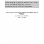 Influencia de la gestión universitaria en el clima organizacional : un estudio comparativo de tres universidades