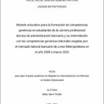 Modelo educativo para la formación de competencias genéricas en estudiantes de la carrera profesional técnica de administración bancaria y su interrelación con las competencias genéricas laborales exigidas por el mercado laboral bancario de Lima Metropolitana en el año 2009 a marzo 2010
