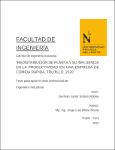 Redistribución de planta y su influencia en la productividad en una empresa de comida rápida, Trujillo, 2020