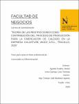 Teoría de las restricciones como contribución del proceso de producción para la fabricación de calzado en la empresa Calzature Mago S.R.L., Trujillo, 2020