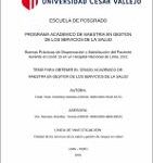 Buenas prácticas de dispensación y satisfacción del paciente durante el Covid 19 en un Hospital Nacional de Lima, 2021