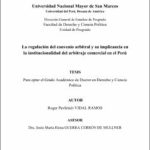 La regulación del convenio arbitral y su implicancia en la institucionalidad del arbitraje comercial en el Perú