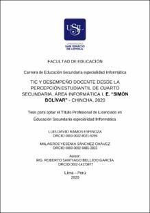 TIC y desempeño docente desde la percepción estudiantil de cuarto secundaria, área informática I. E. “Simón Bolívar” – Chincha, 2020