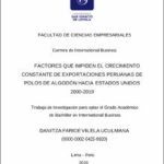 Factores que impiden el crecimiento constante de exportaciones peruanas de polos de algodón hacia EstadVilela Uculmana, Danitza Farideos Unidos 2000-2019