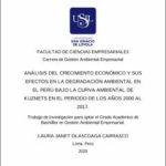 Análisis del crecimiento económico y sus efectos en la degradación ambiental en el Perú bajo la curva ambiental de Kuznets en el periodo de los años 2000 al 2017
