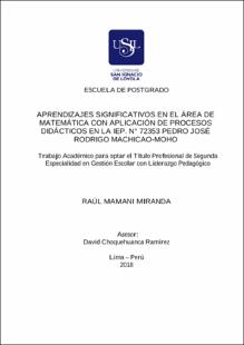 Aprendizajes significativos en el área de matemática con aplicación de procesos didácticos en la IEP. N° 72353 Pedro José Rodrigo Machicao-Moho