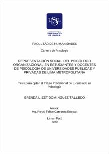 Representación social del psicólogo organizacional en estudiantes y docentes de psicología de universidades públicas y privadas de Lima Metropolitana