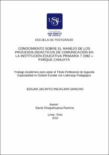 Conocimiento sobre el manejo de los procesos didácticos de comunicación en la Institución Educativa Primaria 72382 – Parque Cahuaya