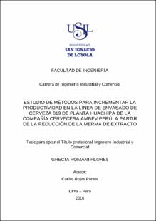 Estudio de métodos para incrementar la productividad en la línea de envasado de Cerveza 819 de planta Huachipa de la compañía cervecera Ambev Perú, a partir de la reducción de la merma de extracto