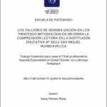 Los talleres de sensibilización en los procesos metodológicos mejoran la comprensión lectora en la Institución Educativa N° 36111 San Miguel Huancavelica