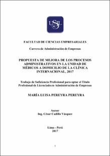 Propuesta de mejora de los procesos administrativos en la Unidad de Médicos a Domicilio de la Clínica Internacional, 2017