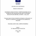 Sistemas educativos y motivaciones en el trabajo de docentes en instituciones educativas de Bellavista – Callao