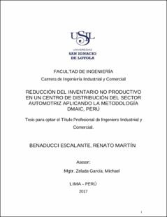 Reducción del inventario no productivo en un centro de distribución del sector automotriz aplicando la metodología DMAIC, Perú