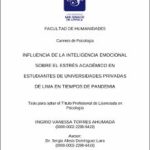 Influencia de la inteligencia emocional sobre el estrés académico en estudiantes de universidades privadas de Lima en tiempos de pandemia