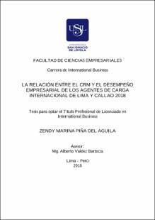 La relación entre el CRM y el desempeño empresarial de los agentes de carga internacional de Lima y Callao 2018